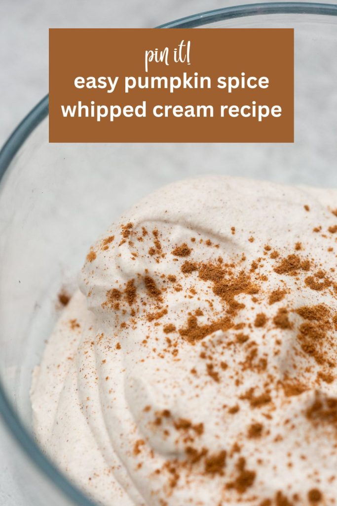 a pinterest pin with a photo of pumpkin spiced whipped cream on it