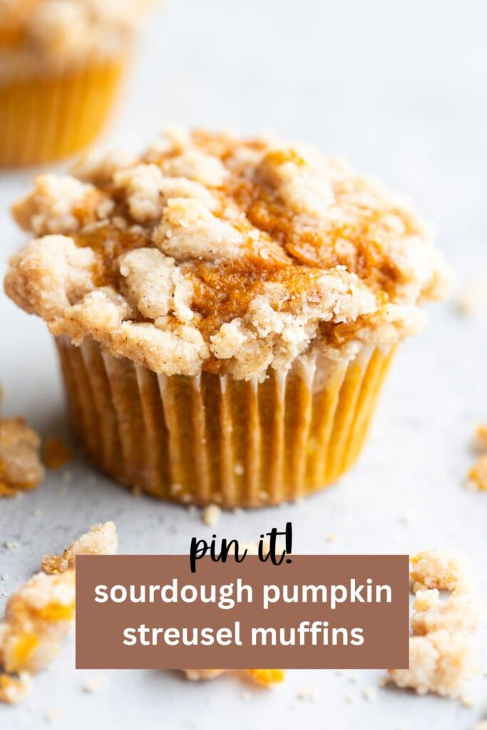 a pinterest pin with a photo of a pumpkin streusel sourdough discard muffin on it