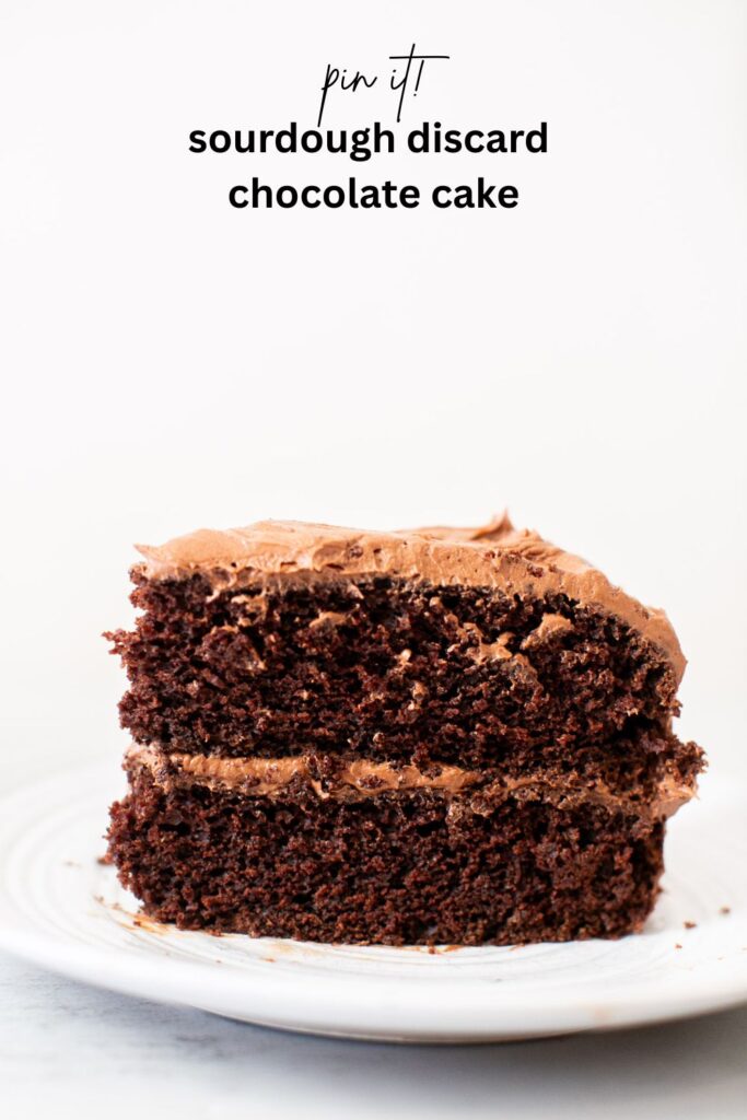 a pinterest pin with a slice of sourdough discard chocolate cake