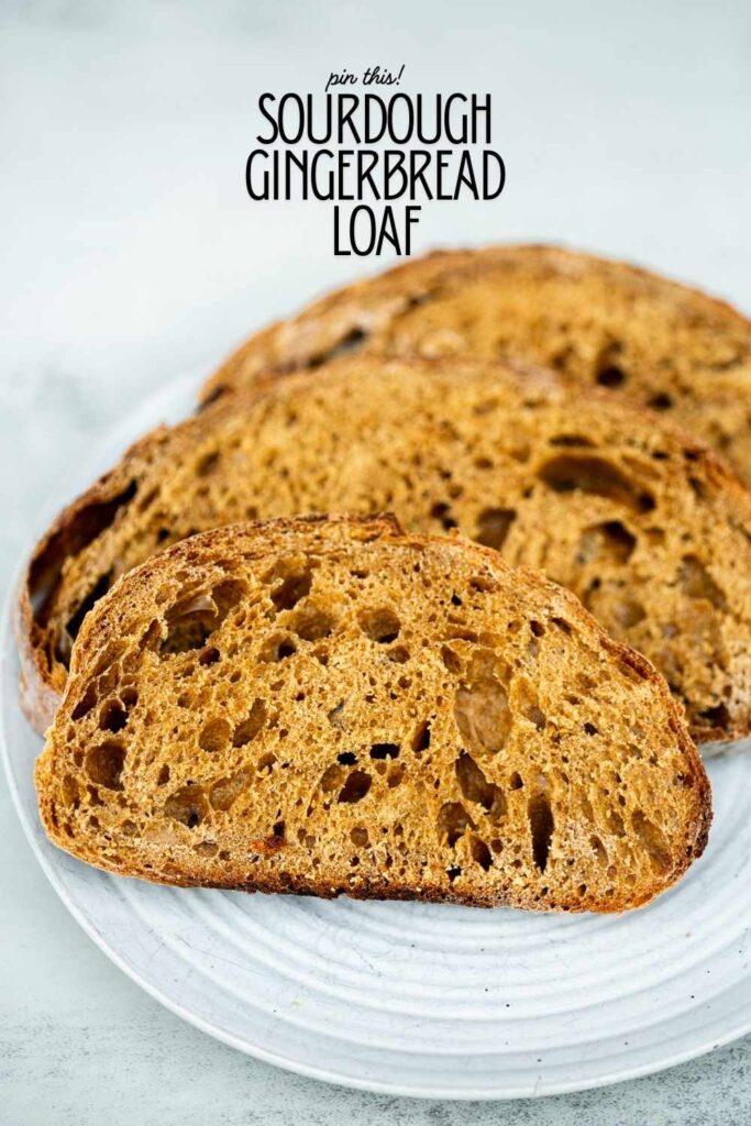 a pinterest pin with a photo o sourdough gingerbread slices on it